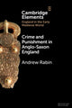 Book cover of: Crime and Punishment in Anglo-Saxon England. By: Andrew Rabin