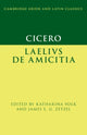 Cicero: Laelius de amicitia 9781108940856 Katharina Volk