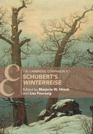 Cambridge Companion to Schubert's ‘Winterreise'