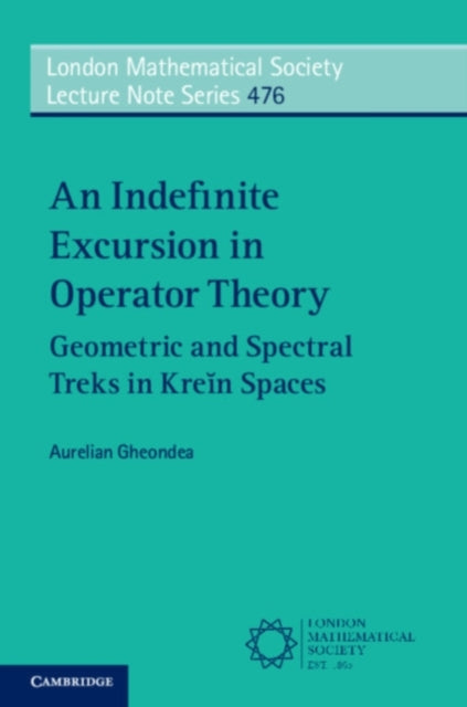 Book cover of: Indefinite Excursion in Operator Theory. By: Aurelian Gheondea