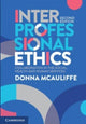 Book cover of: Interprofessional Ethics. By: Donna McAuliffe