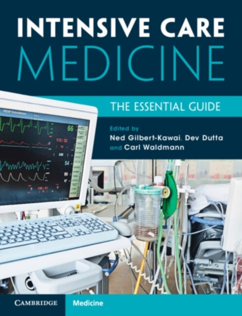 Book cover of: Intensive Care Medicine. By: Edward Gilbert-Kawai