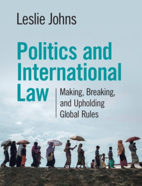 Book cover of: Politics and International Law. By: Leslie Johns
