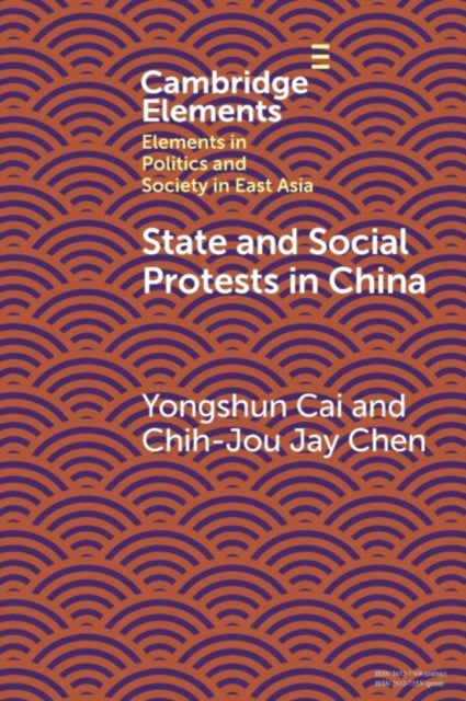 Book cover of: State and Social Protests in China. By: Yongshun Cai
