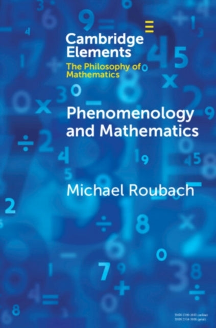 Book cover of: Phenomenology and Mathematics. By: Michael Roubach