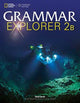 Book cover of: Grammar Explorer 2: Split Edition B