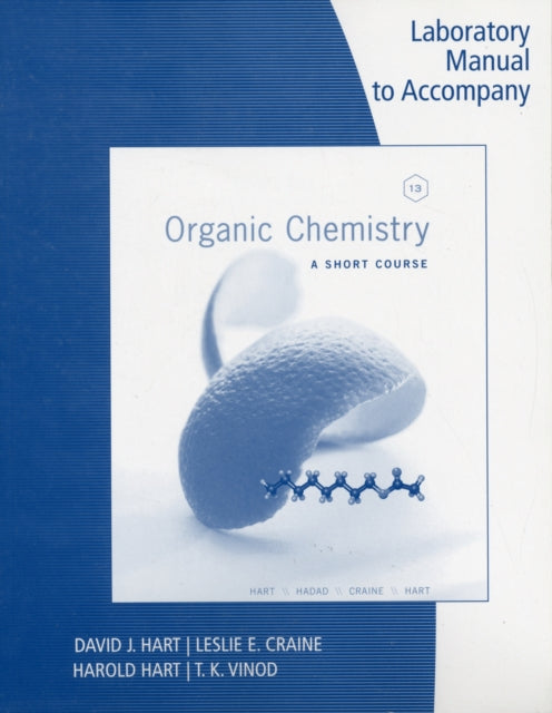 Book cover of: Lab Manual for Organic Chemistry: A Short Course, 13th. By: T. K. Vinod