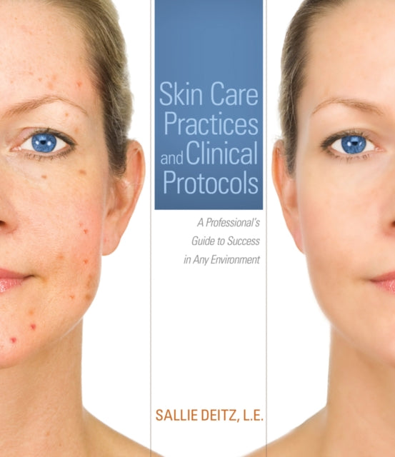 Book cover of: Skin Care Practices and Clinical Protocols