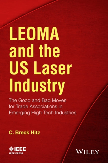Book cover of: LEOMA and the US Laser Industry