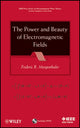 Book cover of: Power and Beauty of Electromagnetic Fields. By: Frederic R. Morgenthaler