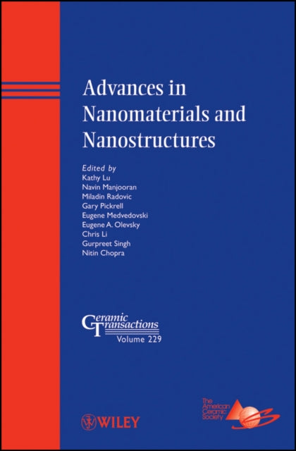 Book cover of: Advances in Nanomaterials and Nanostructures. By: Kathy Lu