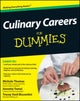 Book cover of: Culinary Careers For Dummies. By: Michele Thomas