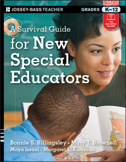 Book cover of: Survival Guide for New Special Educators. By: Mary T. Brownell