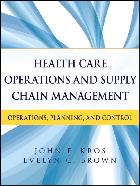 Book cover of: Health Care Operations and Supply Chain Management