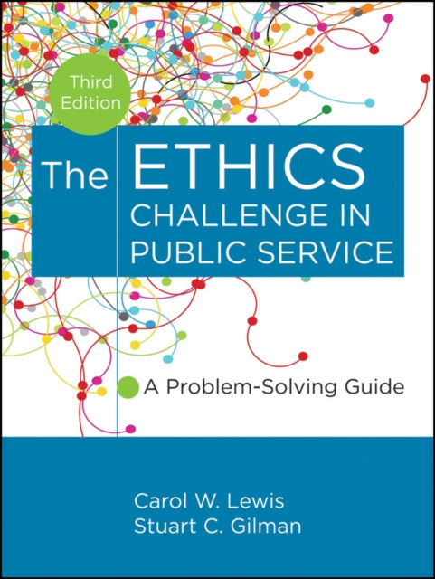 Book cover of: Ethics Challenge in Public Service. By: Carol W. Lewis