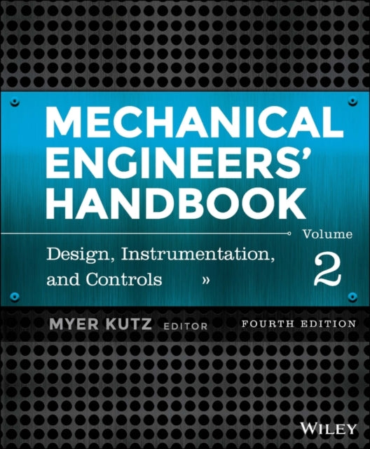 Book cover of: Mechanical Engineers' Handbook, Volume 2. By: Myer Kutz