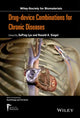 Book cover of: Drug-device Combinations for Chronic Diseases. By: Ronald Alan Siegel