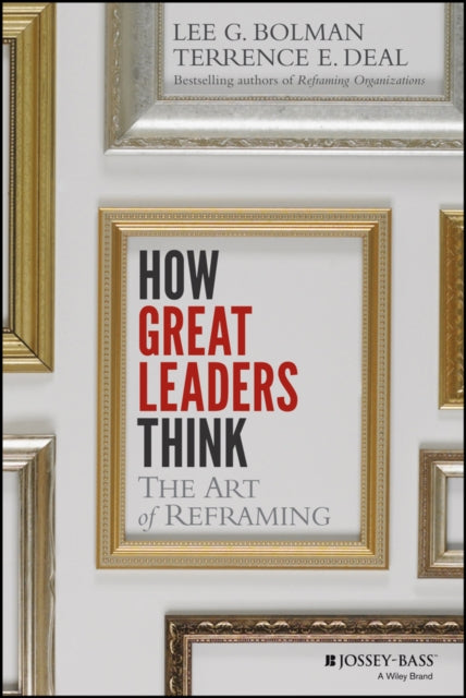 Book cover of: How Great Leaders Think. By: Lee G. Bolman