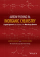 Book cover of: Arrow Pushing in Inorganic Chemistry. By: Abhik Ghosh