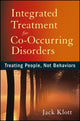 Book cover of: Integrated Treatment for Co-Occurring Disorders. By: Jack Klott