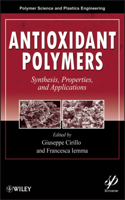 Book cover of: Antioxidant Polymers. By: Giuseppe Cirilo