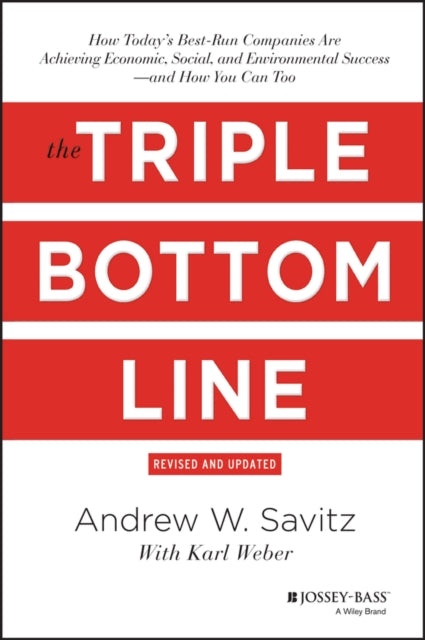 Book cover of: Triple Bottom Line. By: Andrew W. Savitz