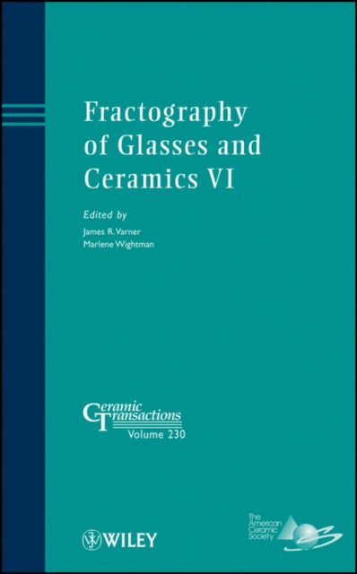 Book cover of: Fractography of Glasses and Ceramics VI