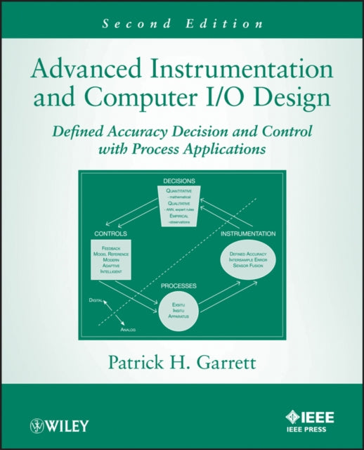 Book cover of: Advanced Instrumentation and Computer I/O Design. By: Patrick H. Garrett