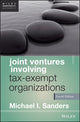 Book cover of: Joint Ventures Involving Tax-Exempt Organizations. By: Michael I. Sanders