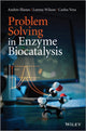 Book cover of: Problem Solving in Enzyme Biocatalysis