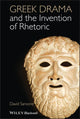 Book cover of: Greek Drama and the Invention of Rhetoric. By: David Sansone