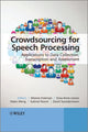 Book cover of: Crowdsourcing for Speech Processing