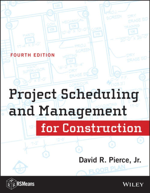 Book cover of: Project Scheduling and Management for Construction. By: Pierce, David R., Jr.