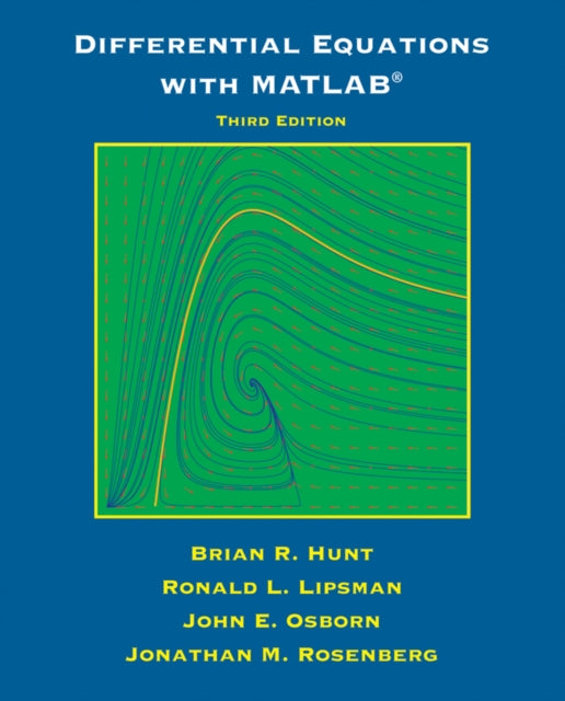 Book cover of: Differential Equations with Matlab. By: Brian R. Hunt