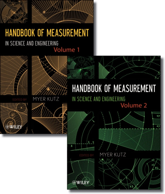 Book cover of: Handbook of Measurement in Science and Engineering, 2 Volume Set. By: Myer Kutz