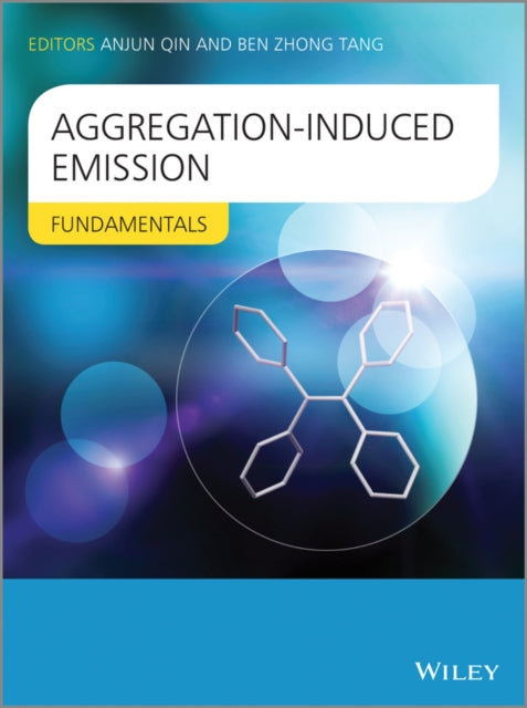 Book cover of: Aggregation-Induced Emission. By: Ben Zhong Tang