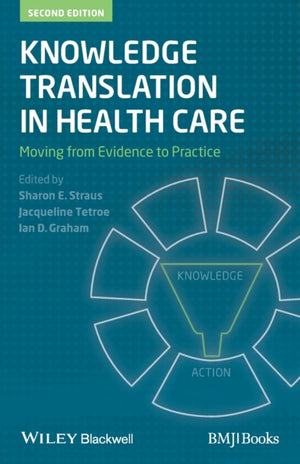 Knowledge Translation in Health Care