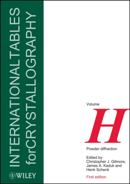 Book cover of: International Tables for Crystallography, Volume H. By: C. J. Gilmore