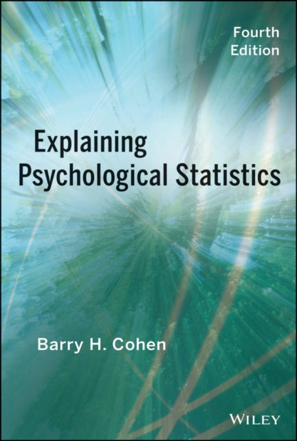 Book cover of: Explaining Psychological Statistics. By: Barry H. Cohen