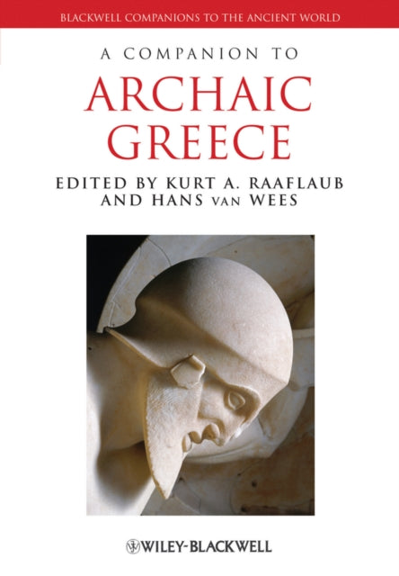 Book cover of: Companion to Archaic Greece. By: Kurt A. Raaflaub