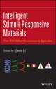 Book cover of: Intelligent Stimuli-Responsive Materials