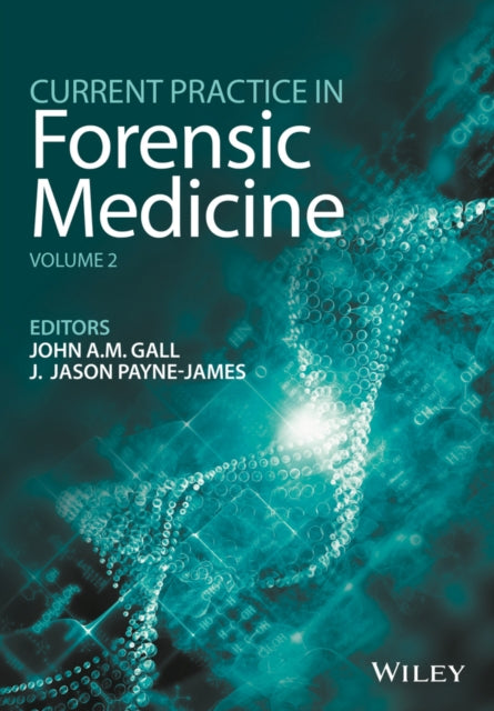 Book cover of: Current Practice in Forensic Medicine, Volume 2. By: John A. M. Gall