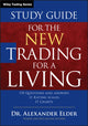 Book cover of: Study Guide for The New Trading for a Living