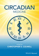 Book cover of: Circadian Medicine. By: Christopher S. Colwell