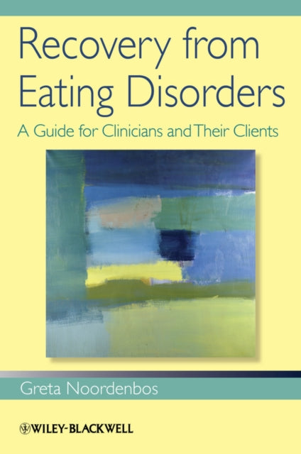 Book cover of: Recovery from Eating Disorders. By: Greta Noordenbos