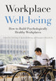 Book cover of: Workplace Well-being