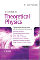 Book cover of: Course in Theoretical Physics. By: P. John Shepherd
