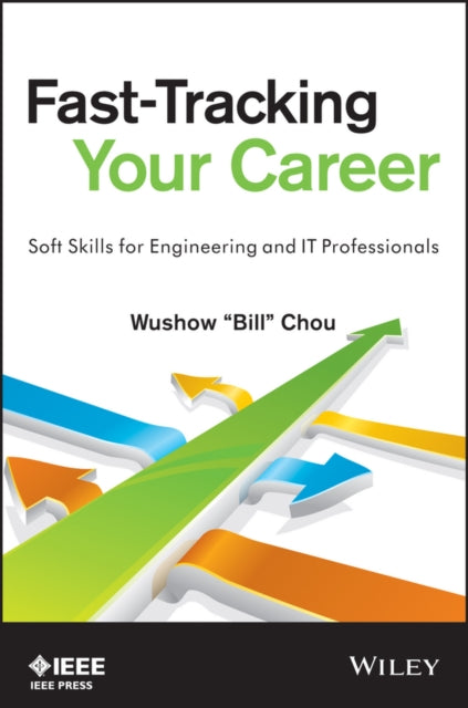Book cover of: Fast-Tracking Your Career. By: Wushow Chou