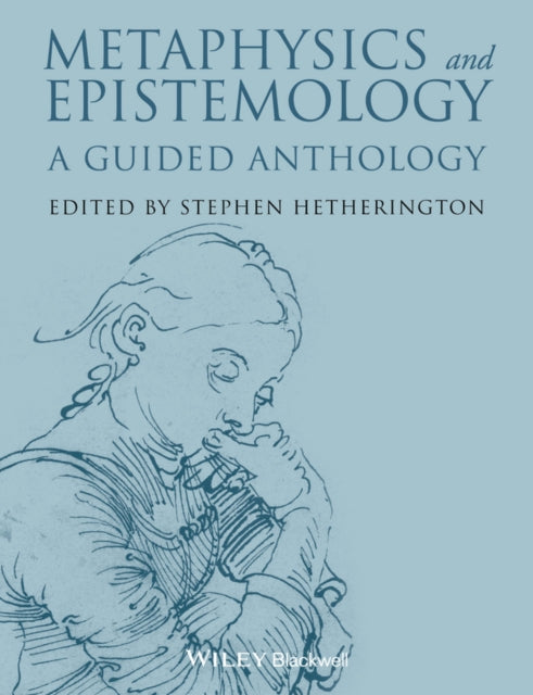 Book cover of: Metaphysics and Epistemology. By: Stephen Hetherington