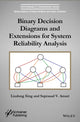 Book cover of: Binary Decision Diagrams and Extensions for System Reliability Analysis. By: Liudong Xing